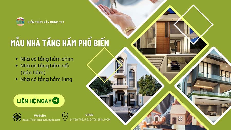 C&aacute;c mẫu nh&agrave; c&oacute; tầng hầm phổ biến hiện nay