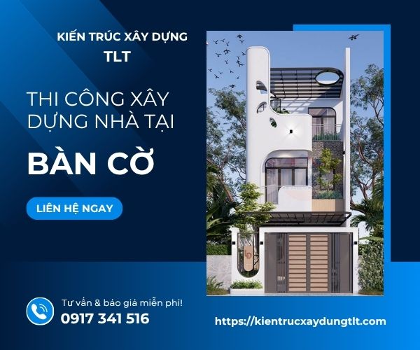 Báo Giá Xây Nhà Trọn Gói Phường Bàn Cờ – Trọn Gói Từ 4.9 Triệu/m²