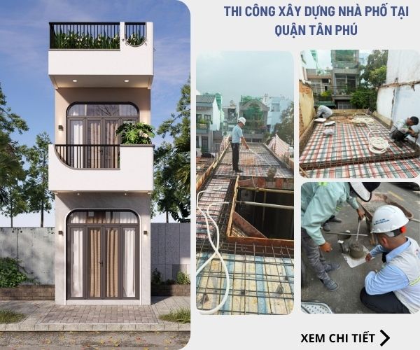 Thi công xây dựng nhà phố 1 trệt 1 lầu 1 tum tại quận Tân Phú
