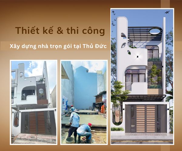 Thi Công Nhà Phố Hiện Đại Tại Thủ Đức | Xây Dựng & Hoàn Thiện Trọn Gói