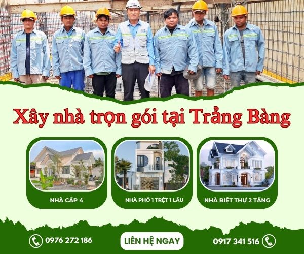 Xây nhà trọn gói tại Trảng Bàng Tây Ninh - Từ ý tưởng đến hiện thực